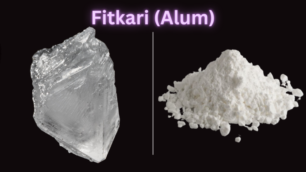 Fitkari (Alum)